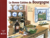 Julien Frizot - La Bonne Cuisine de Bourgogne.