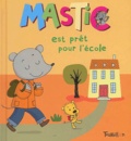 Lucie Durbiano - Mastic Est Pret Pour L'Ecole.