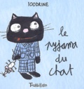  100drine et Marie-Odile Fordacq - Le pyjama du chat.