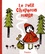 Wilhelm Grimm et Jakob et Wilhelm Grimm - Le petit chaperon rouge.