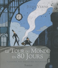Jules Verne - Le Tour du monde en quatre-vingt jours.