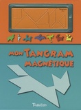  Tourbillon - Mon Tangram magnétique.