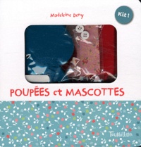 Madeleine Deny - Poupées et mascottes.