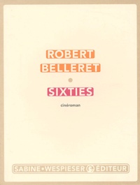 Robert Belleret - Sixties - Cinéroman.