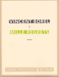 Vincent Borel - Mille regrets.