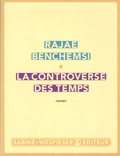 Rajae Benchemsi - La controverse des temps.