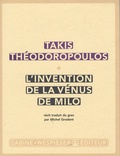 Takis Théodoropoulos - L'invention de la Vénus de Milo.