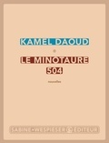 Kamel Daoud - Le minotaure 504.