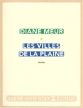 Diane Meur - Les villes de la plaine.