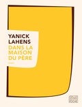 Yanick Lahens - Dans la maison du père.