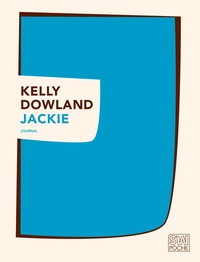 Kelly Dowland - Jackie.