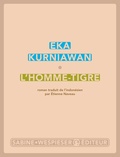 Eka Kurniawan - L'homme-tigre.
