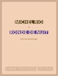 Michel Rio - Ronde de nuit - Essai avec personnages.