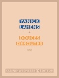 Yanick Lahens - Douces déroutes.