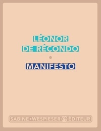 Léonor de Récondo - Manifesto.