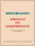 Claire Keegan - Ce genre de petites choses.