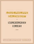 Louis-Philippe Dalembert - Milwaukee blues.