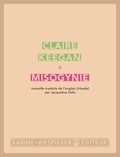 Claire Keegan - Misogynie.