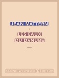 Jean Mattern - Les eaux du Danube.