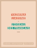 Yasmina Liassine - L'oiseau des Français.