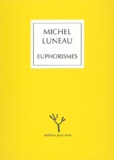 Michel Luneau - Euphorismes.