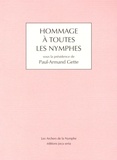 Paul-Armand Gette - Hommage à toutes les nymphes.