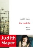 Judith Mayer - Un mobile.