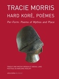 Tracie Morris - Hard Korè, poèmes.