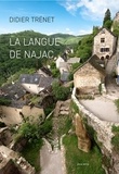 Didier Trenet - La Langue de Najac.