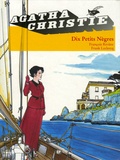 François Rivière et Franck Leclercq - Agatha Christie Tome 3 : Dix Petits Nègres.