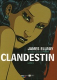  Ptoma et James Ellroy - Clandestin Tome 1 : La dernière saison.