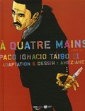 Paco Ignacio Taibo II et Amazing Améziane - A quatre mains Tome 2 : .