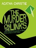 Agatha Christie - The Murder on the Links.