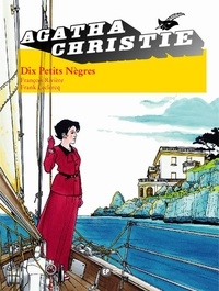 François Rivière et Frank Leclercq - Agatha Christie Tome 3 : Dix Petits Nègres.