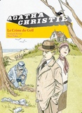 François Rivière et Marc Piskic - Agatha Christie Tome 7 : Le Crime du Golf.