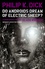 Philip K. Dick et Tony Parker - Do Androids Dream of Electric Sheep? - Tome 2.