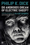 Philip K. Dick et Tony Parker - Do Androids Dream of Electric Sheep? Tome 6 : .