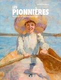 Laurent Manoeuvre - Les pionnières - Femmes et impressionnistes.