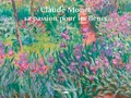 Sylvie Patin - Claude Monet, sa passion pour les fleurs.