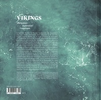 Vikings. Navigateurs, explorateurs, conquérants