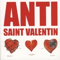 Lionel Schwenke - Anti Saint-Valentin.