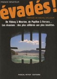 Franck Sénateur - Evadés !.