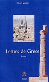 Henri Verdier - Lettres de Grèce.
