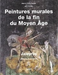 Jean Perrier et Annie Perrier - Peintures murales du Moyen Age à Jaleyrac.