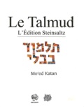 Adin Steinsaltz - Le Talmud - Tome 24, Mo'ed Katan.