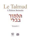 Adin Steinsaltz - Le Talmud - Tome 36, 'Erouvin 1.