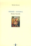 Michel Crouzet - Mérimée - Stendhal - Roman, nouvelle.