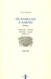 Alain Niderst - De Rabelais à Sartre - Tome 3.