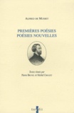 Pierre Brunel et Michel Crouzet - Alfred de Musset - Premières poésies, poésies nouvelles.