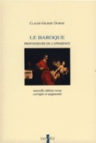 Claude-Gilbert Dubois - Le Baroque - Profondeurs de l'apparence.
